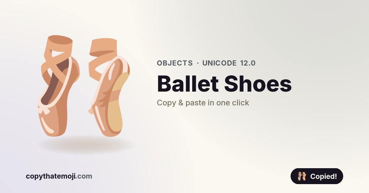 🩰 Ballet Shoes Emoji (U+1FA70) — Meaning & Copy