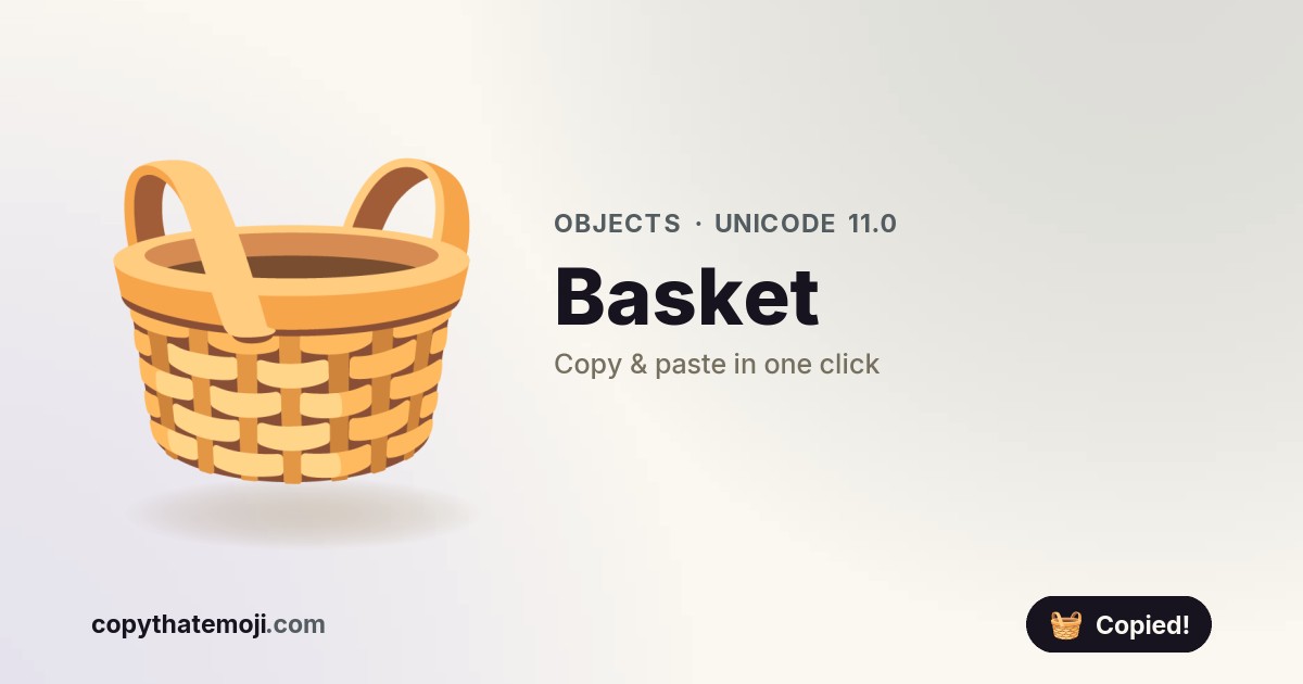 🧺 Basket Emoji (U+1F9FA) — Meaning & Copy