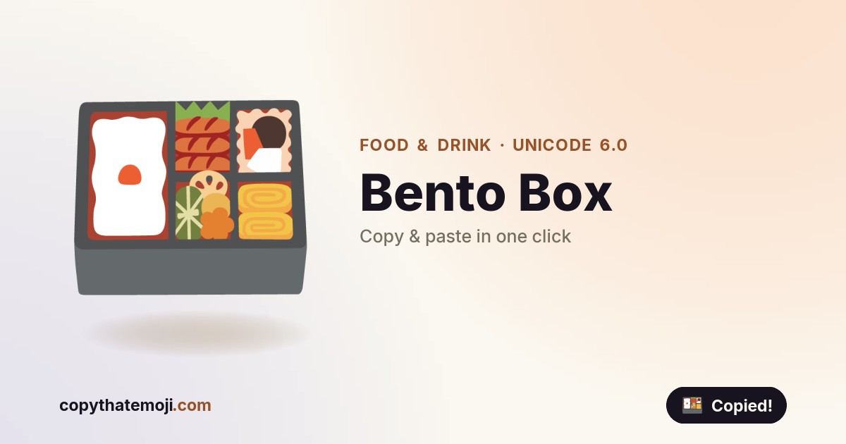 🍱 Bento Box Emoji (U+1F371) — Meaning & Copy