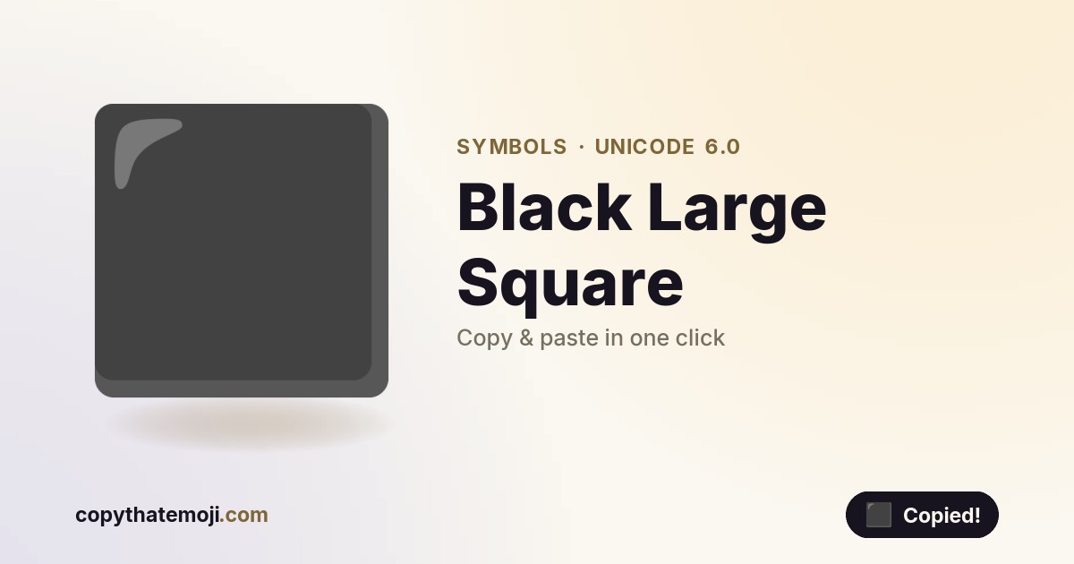 ⬛ Black Large Square Emoji (U+2B1B) — Meaning & Copy