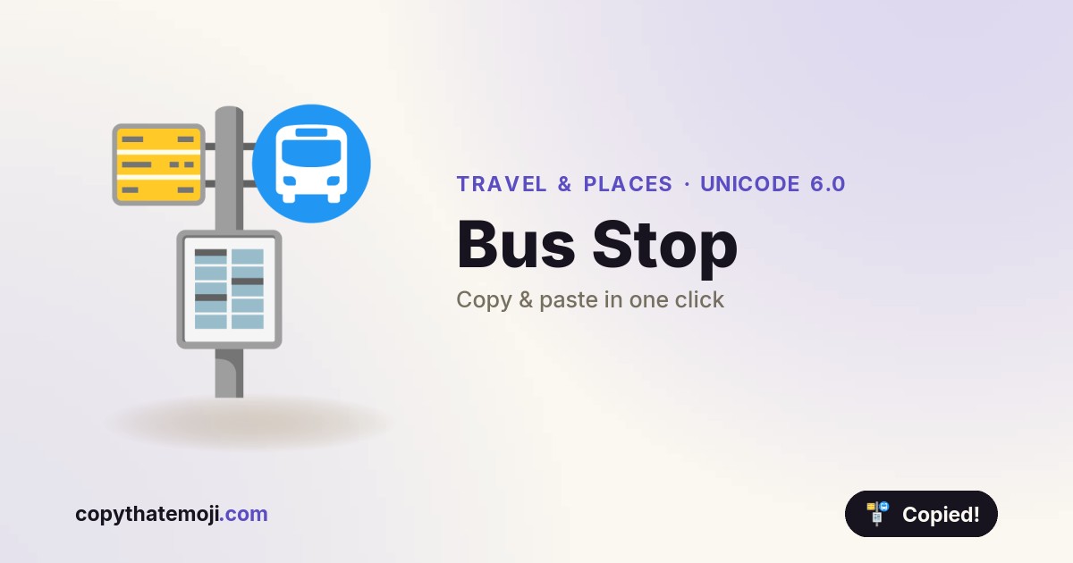 π Bus Stop Emoji (U+1F68F) β Meaning & Copy