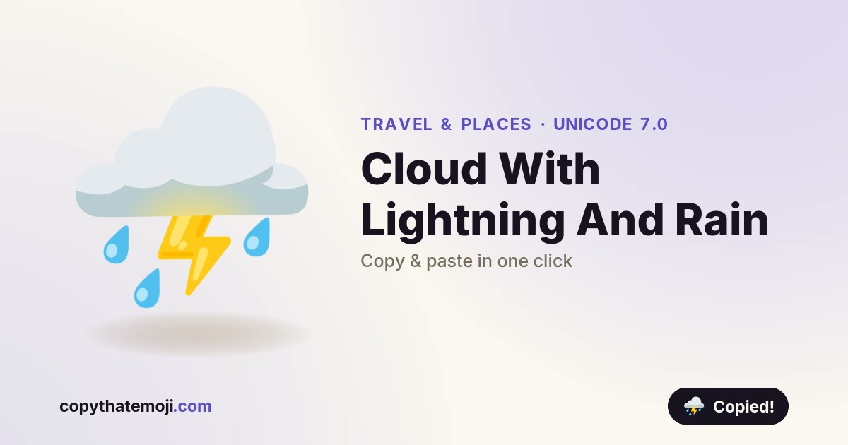 âī¸ Cloud With Lightning And Rain Emoji (U+26C8) â Meaning & Copy