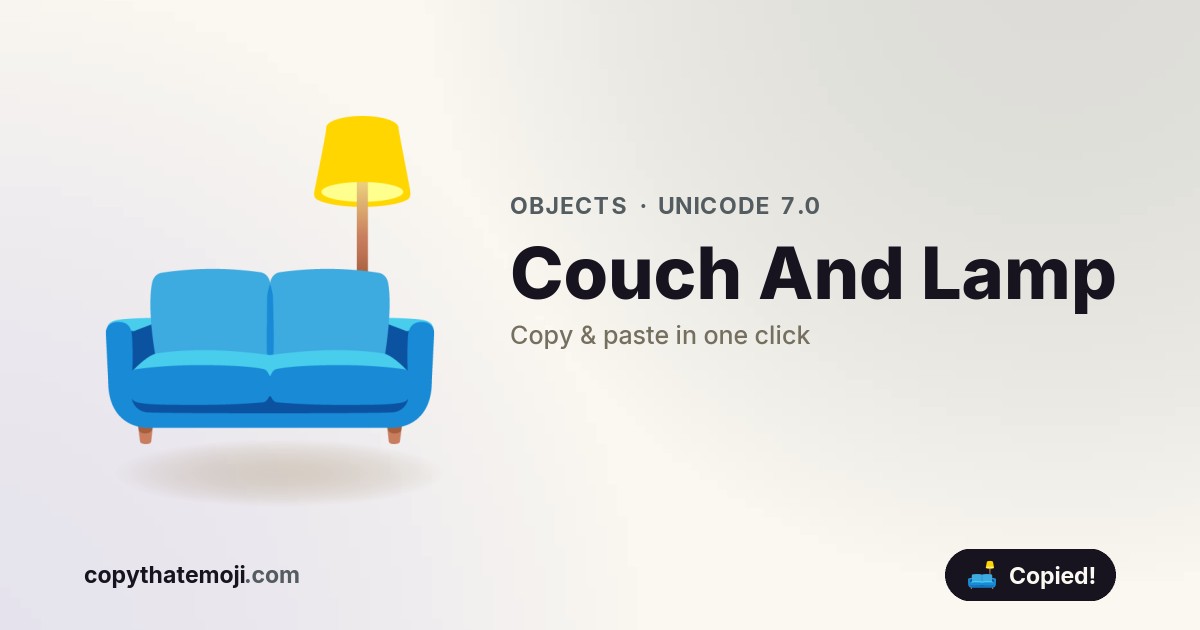 ποΈ Couch And Lamp Emoji (U+1F6CB) β Meaning & Copy