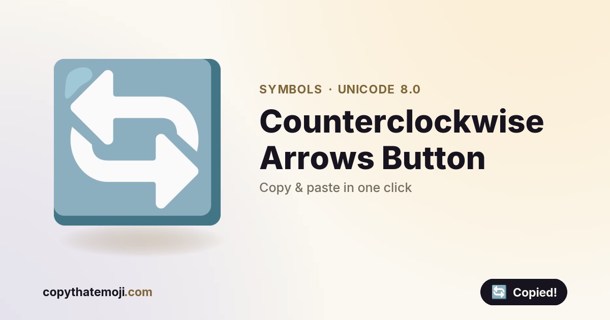 Counterclockwise Computer Button π Counterclockwise Arrows Button Emoji (U+1F504) β Meaning & Copy