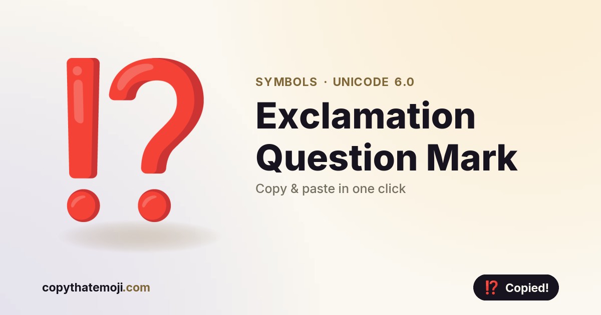 ⁉️ Exclamation Question Mark Emoji (U+2049) — Meaning & Copy