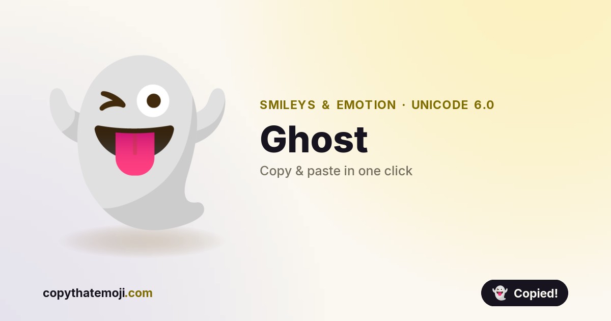 👻 Ghost Emoji (U+1F47B) — Meaning & Copy