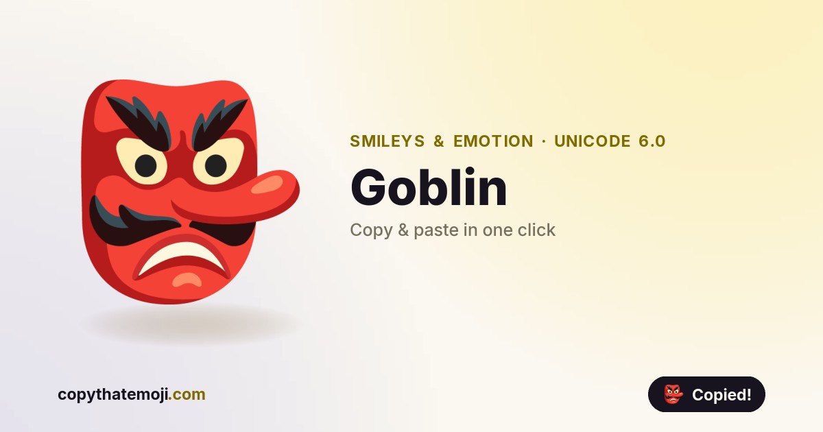 ๐บ Goblin Emoji (U+1F47A) โ Meaning & Copy
