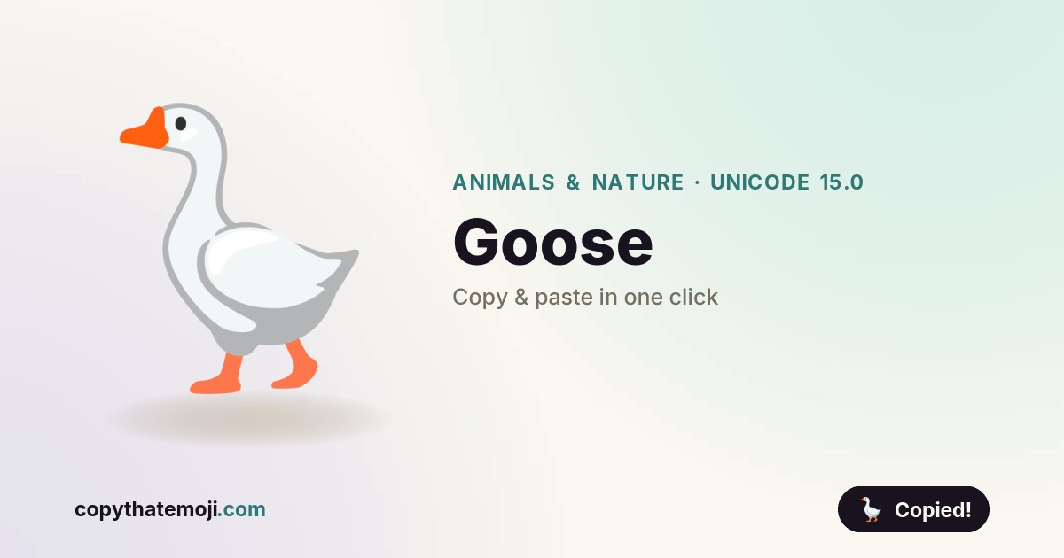 Goose Emoji (U+1FABF) — Meaning & Copy