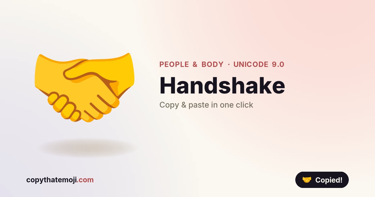 🤝 Handshake Emoji (U+1F91D) — Meaning & Copy