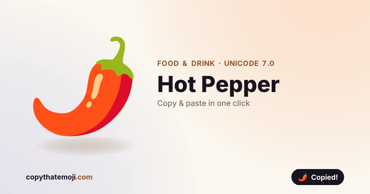 ๐ถ๏ธ Hot Pepper Emoji (U+1F336) โ Meaning & Copy