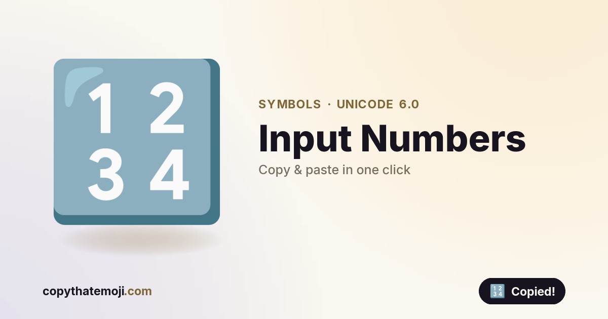 🔢 Input Numbers Emoji (U+1F522) — Meaning & Copy