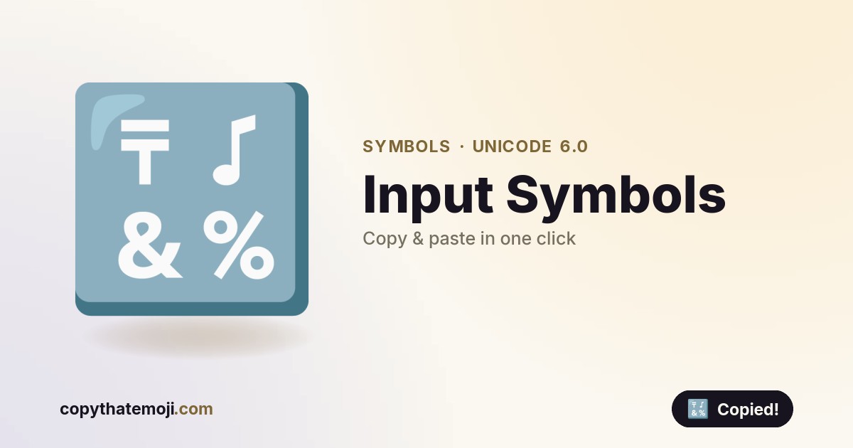 π£ Input Symbols Emoji (U+1F523) β Meaning & Copy