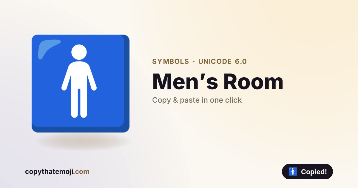 ๐น Menโs Room Emoji (U+1F6B9) โ Meaning & Copy