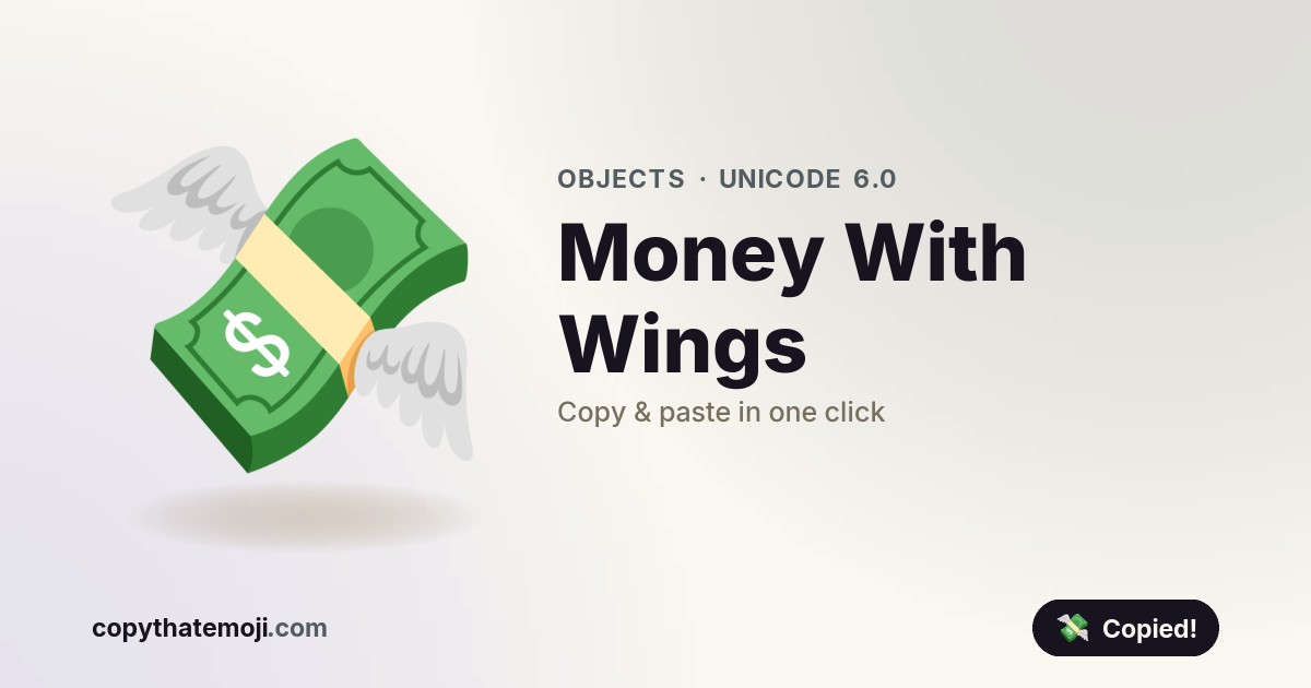๐ธ Money With Wings Emoji (U+1F4B8) โ Meaning & Copy