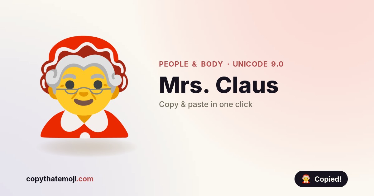 🤶 Mrs. Claus Emoji (U+1F936) — Meaning & Copy