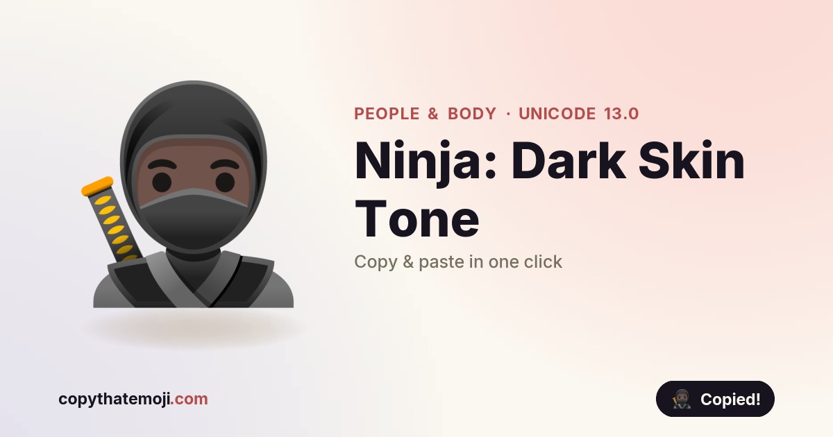 π₯·πΏ Ninja: Dark Skin Tone Emoji (U+1F977) β Meaning & Copy