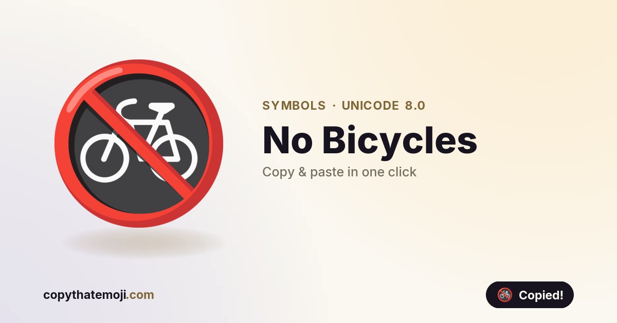π³ No Bicycles Emoji (U+1F6B3) β Meaning & Copy