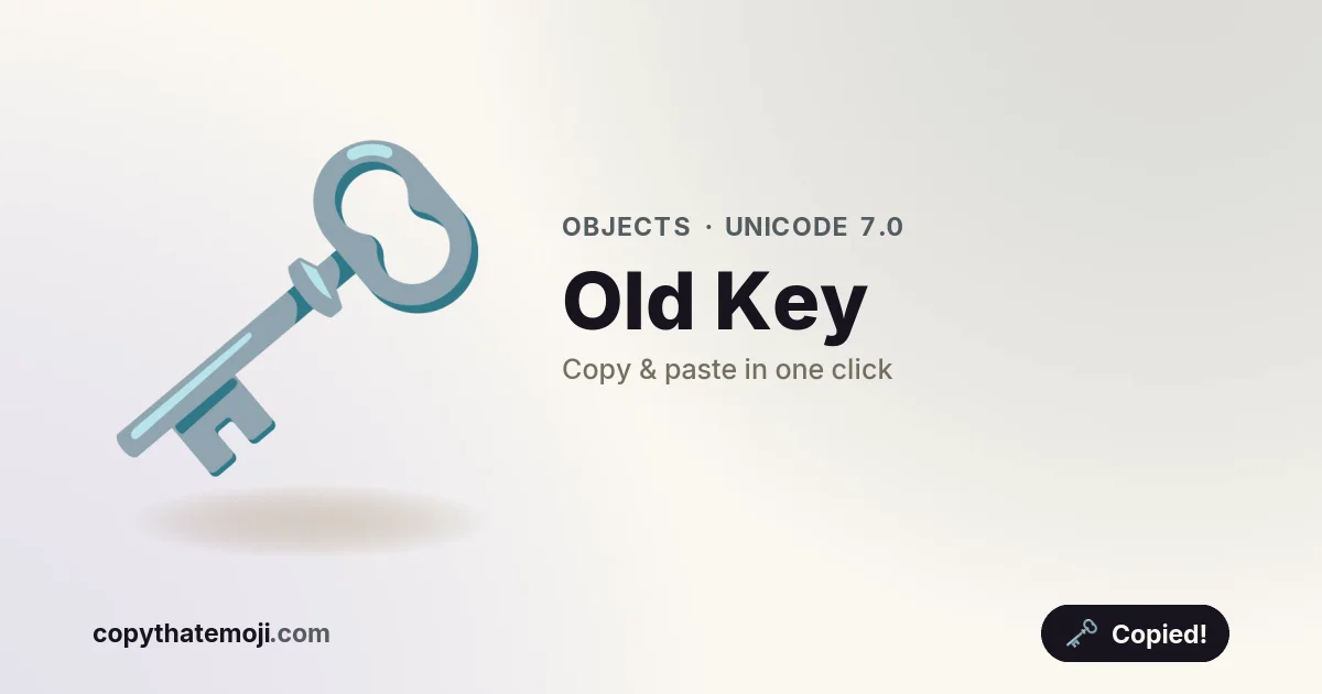 🗝️ Old Key Emoji (U+1F5DD) — Meaning & Copy
