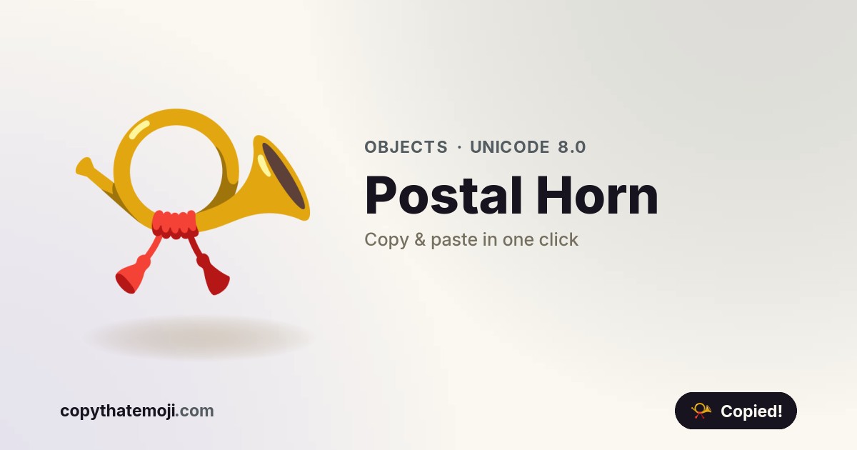 📯 Postal Horn Emoji (U+1F4EF) — Meaning & Copy