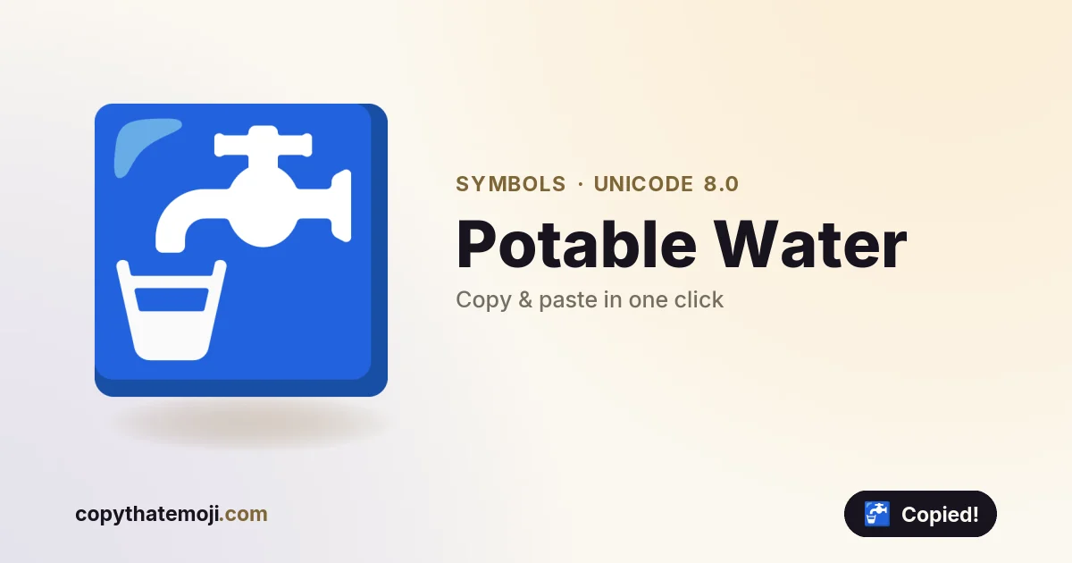 🚰 Potable Water Emoji (U+1F6B0) — Meaning & Copy
