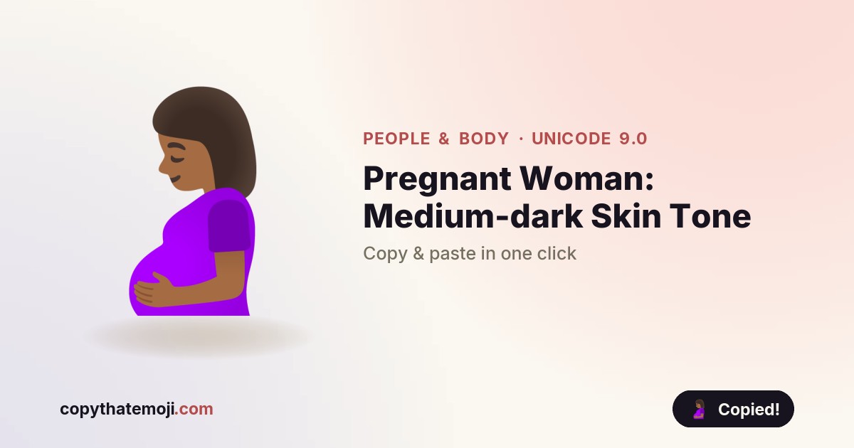 🤰🏾 Pregnant Woman: Medium-dark Skin Tone Emoji (U+1F930) — Meaning & Copy