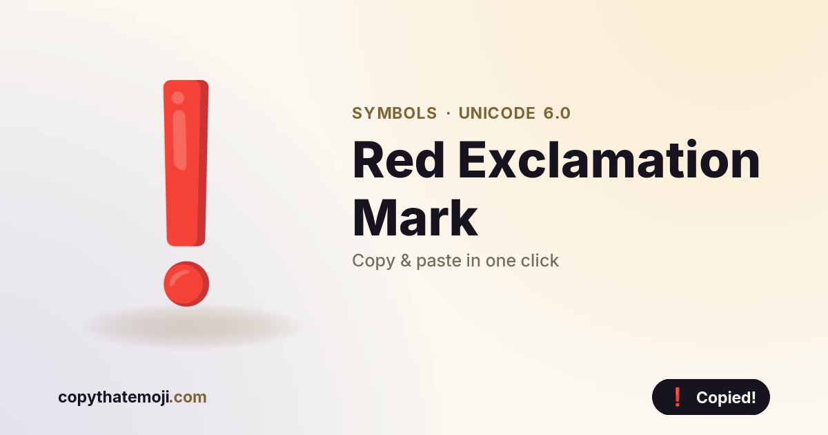Red Exclamation Red Exclamation Mark Emoji (U+2757) — Meaning & Copy