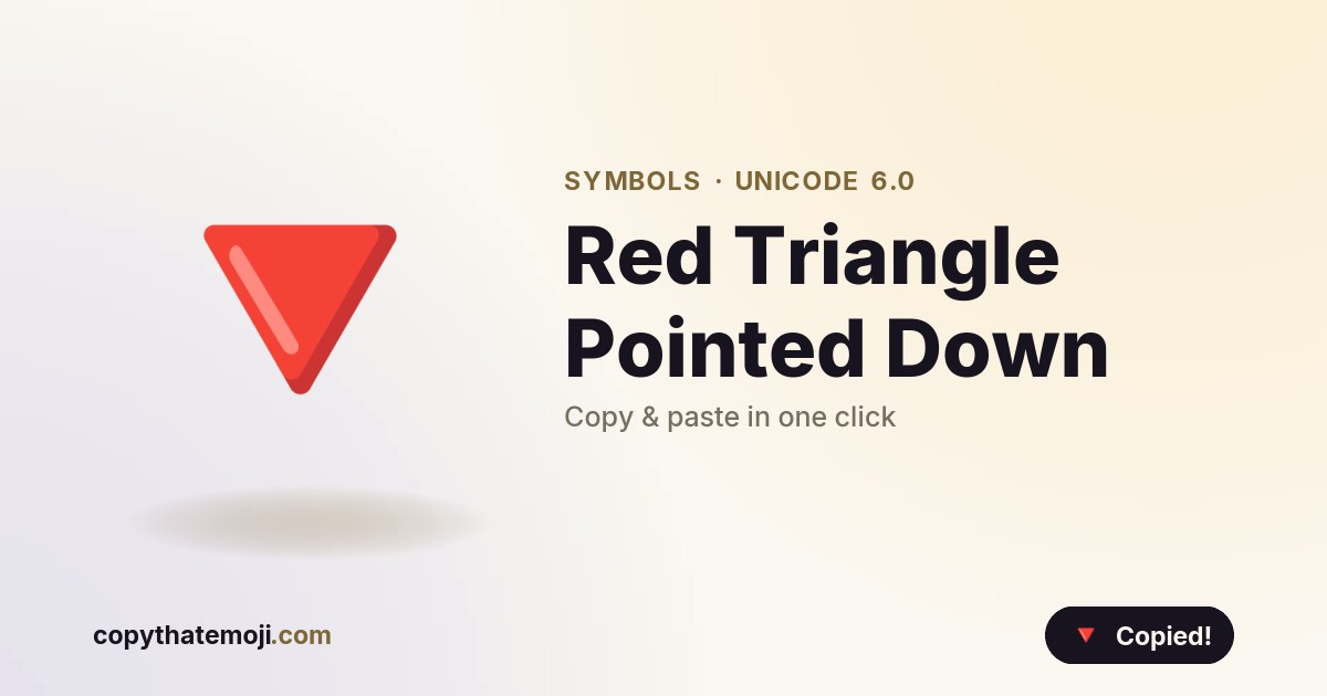 ๐ป Red Triangle Pointed Down Emoji (U+1F53B) โ Meaning & Copy