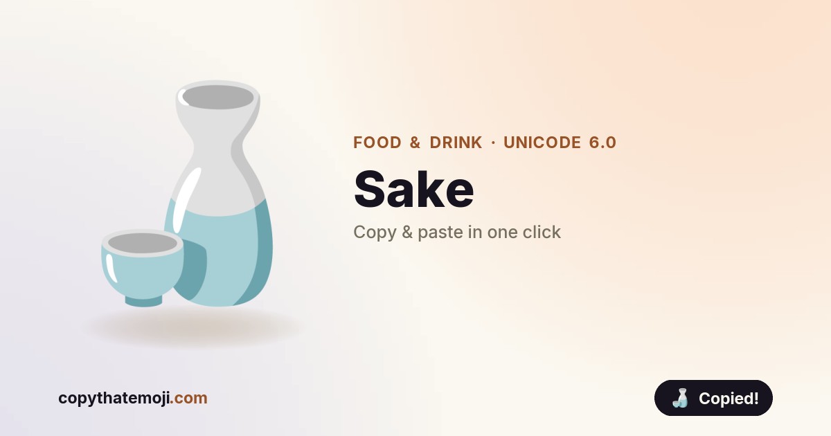 ๐ถ Sake Emoji (U+1F376) โ Meaning & Copy