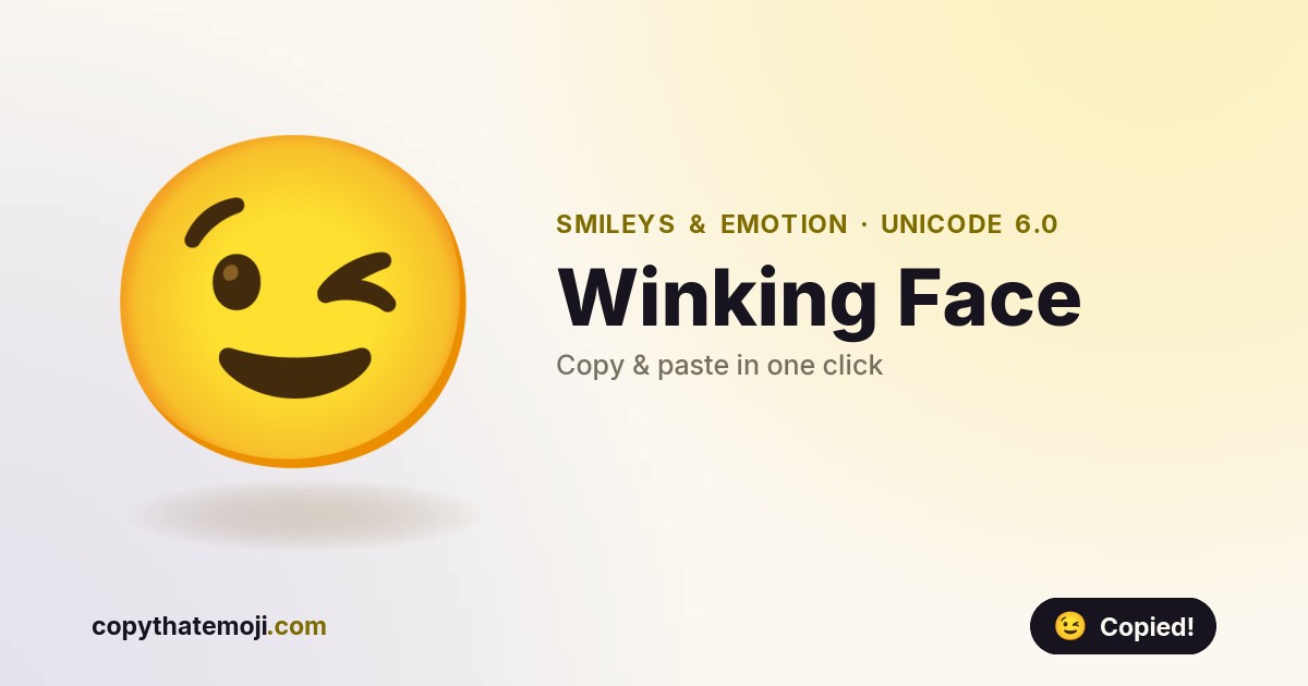๐ Winking Face Emoji (U+1F609) โ Meaning & Copy