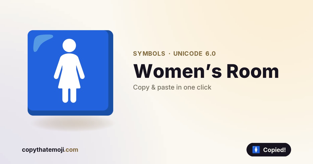 ๐บ Womenโs Room Emoji (U+1F6BA) โ Meaning & Copy