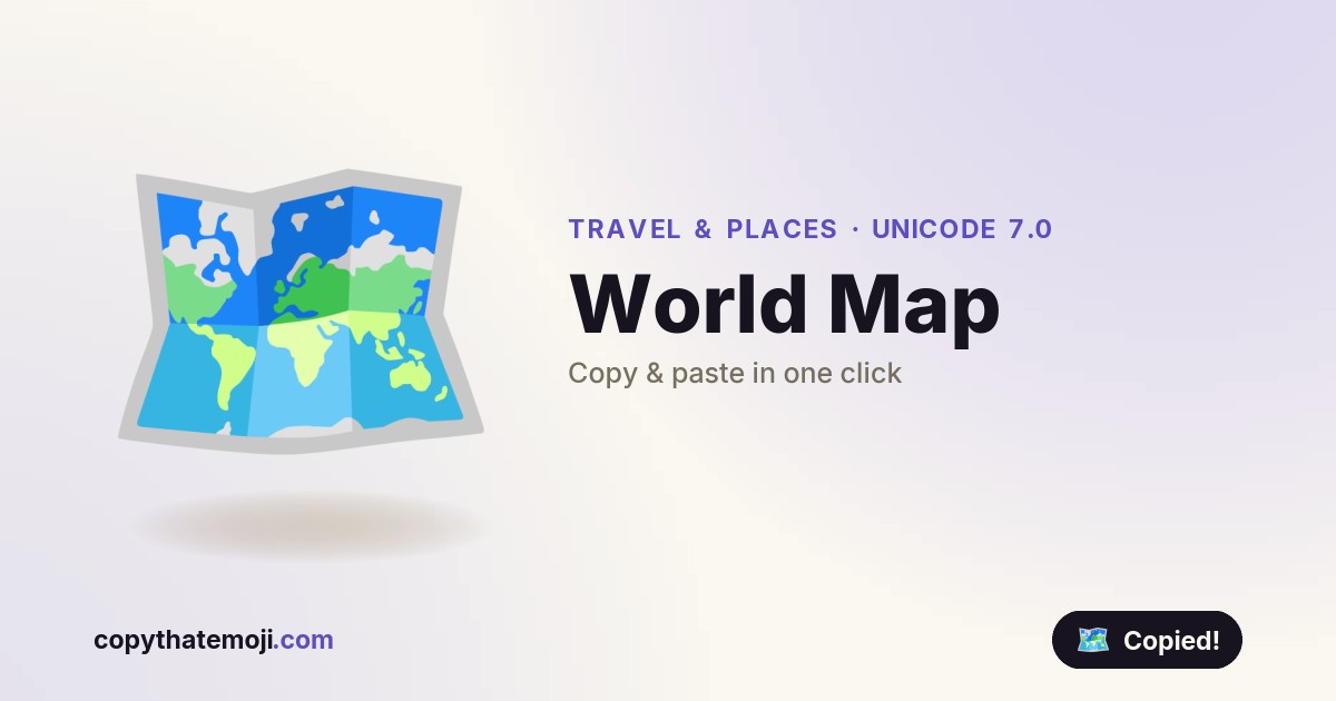 🗺️ World Map Emoji (U+1F5FA) — Meaning & Copy